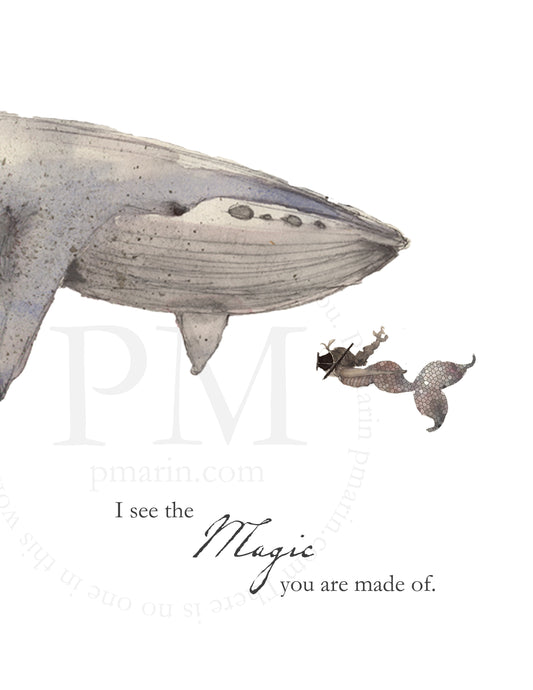Illustration of a whale and a person underwater with text 'I see the magic you are made of.'