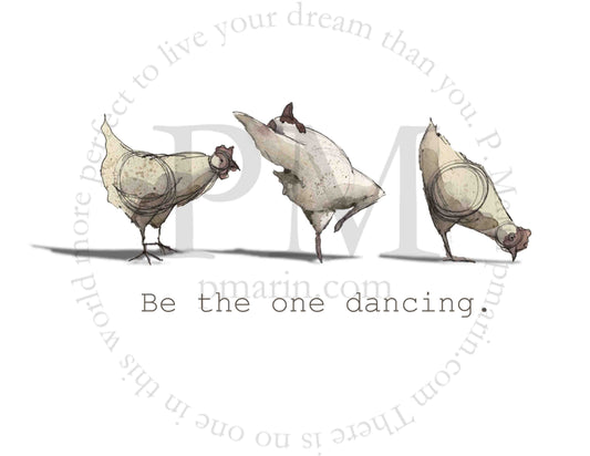 Art Print - Be the One Dancing