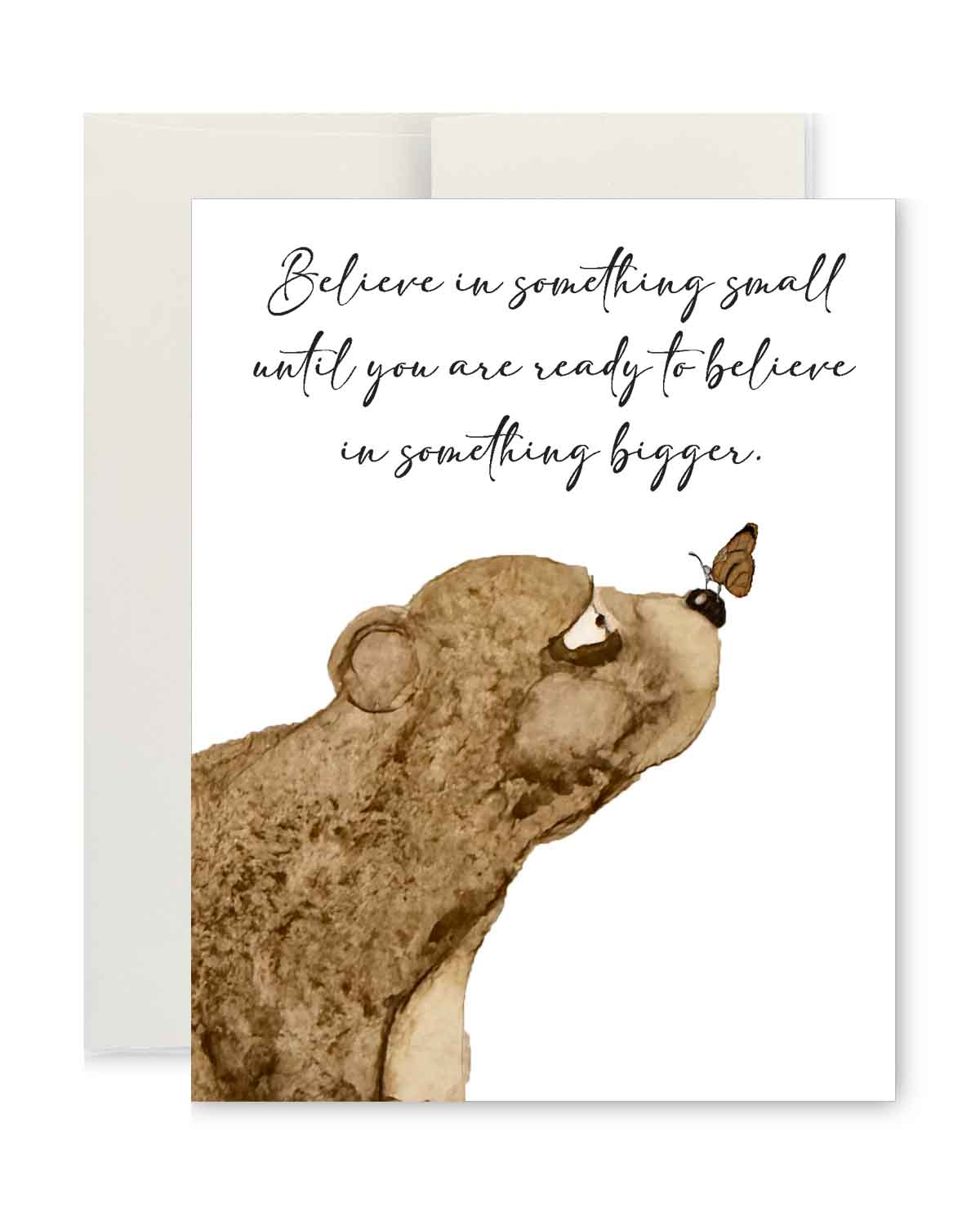 Greeting Card - I Believe in You
