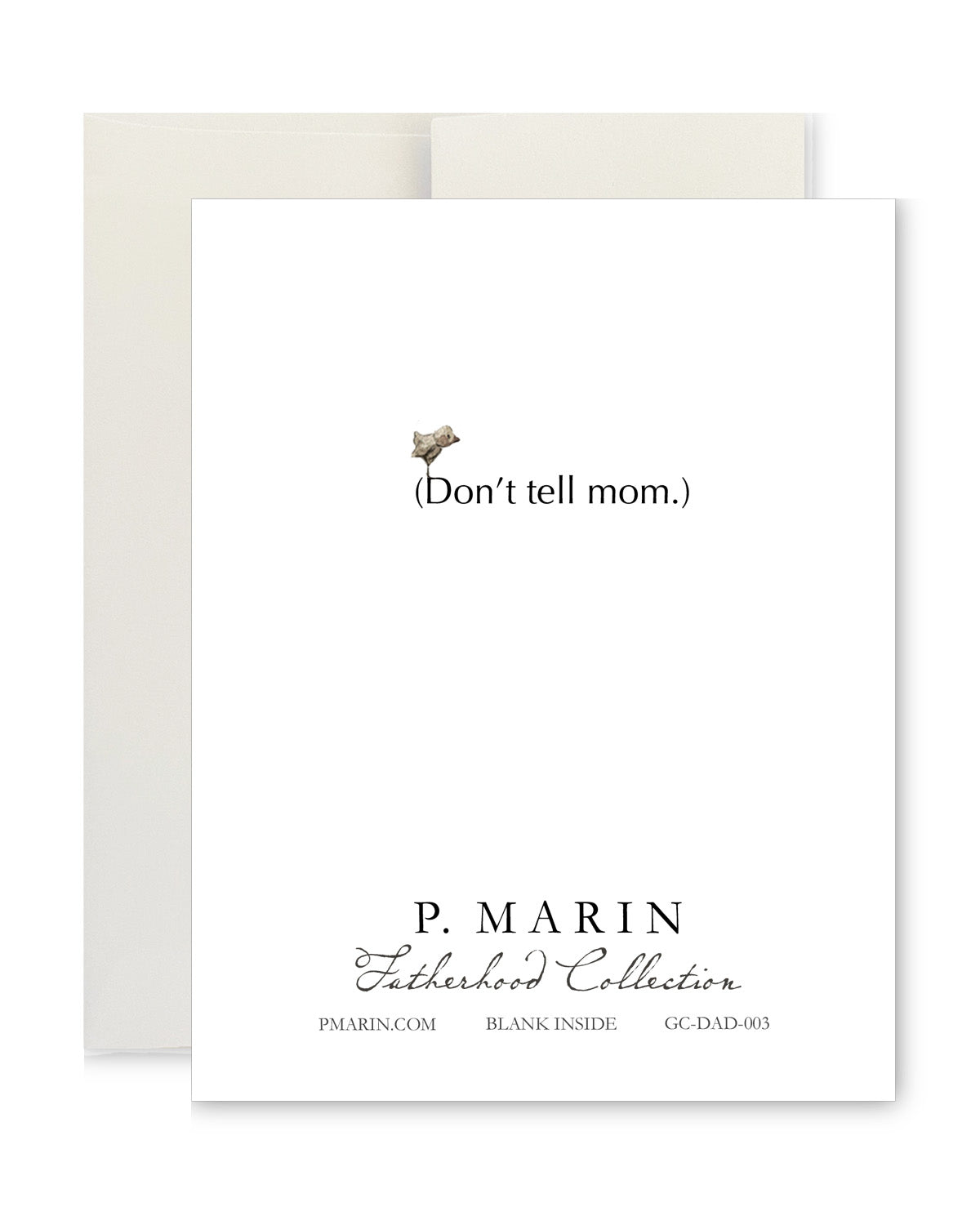 Greeting Card - Father's Day: Someone had to be the favorite