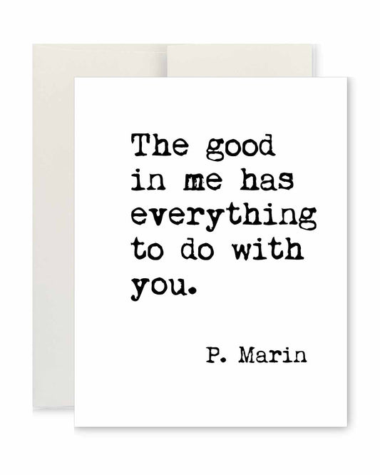 Greeting Card - The Good in Me