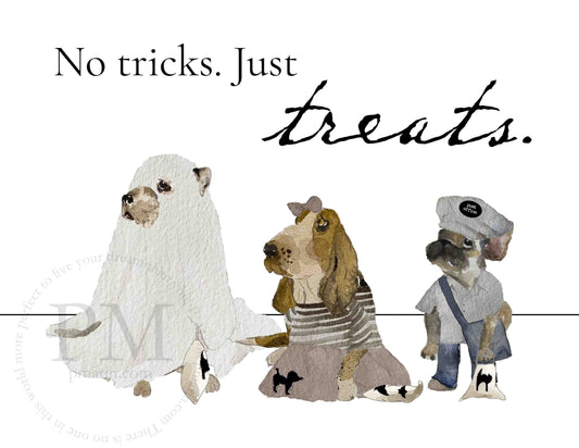 Art Print - Halloween "No Tricks. Just Treats."